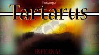 Miniatura de "Foozogz - Tartarus (INFERNAL MIX)"
