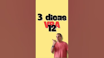 Mini Curso Excel VBA 60 SHORTS (3 dicas) vídeo 12