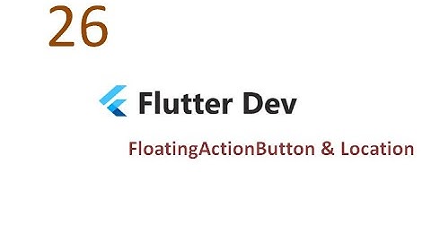 Adding the FloatingActionButton & Location in flutter hindi/urdu