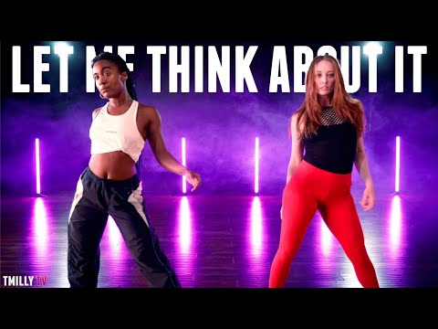 Let Me Think About It - Ida Corr vs Fedde Le Grand | Brian Friedman Choreography | TMILLY TV