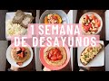 UNA SEMANA DE DESAYUNOS SALUDABLES | Michela Perleche