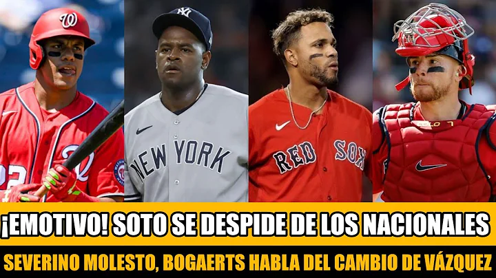 EMOTIVO! SOTO SE DESPIDE DE NACIONALES - SEVERINO MOLESTO - BOGAERTS CRTICA CAMBIO DE VZQUEZ