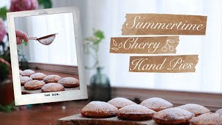 Cherry Hand Pies Summertime Recipe