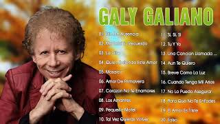 Galy galiano Sus Grandes Exitos Las Mejores Canciones De galy galiano