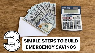 How to Build an Emergency Savings Fund in 3 EASY STEPS!