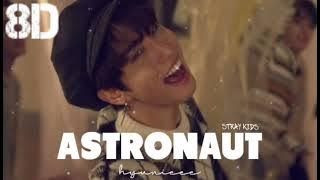 🎧[8D] STRAY KIDS - ASTRONAUT || WEAR HEADPHONE ||