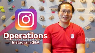 All About OPERATIONS at Boulder Movement | Instagram A.M.A Session | Singapore Rock Climbing Gym