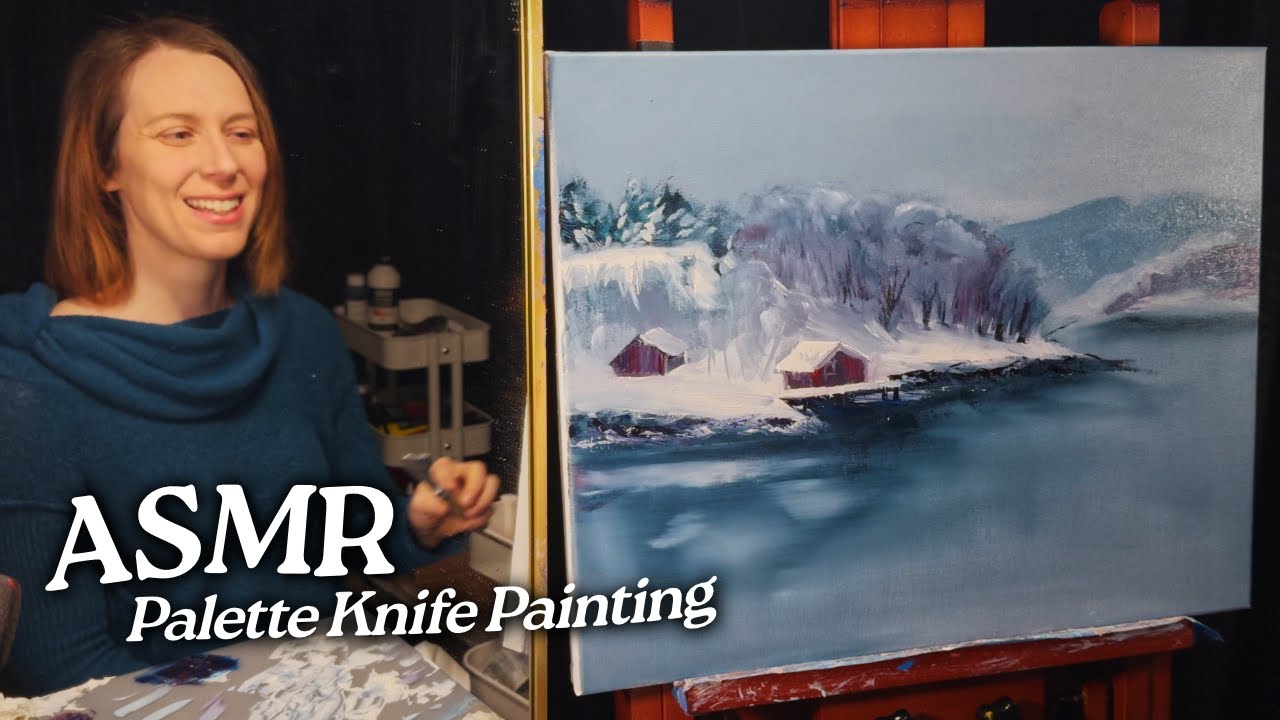 ASMR Palette Knife Painting: Cabins on a Frozen Lake (Soft Spoken, 1.5 Hours)