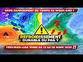 Ref:kgE_UW-eetE GROS CHANGEMENT DE TEMPS CE WEEK-END ! REFROIDISSEMENT DURABLE OU PAS   PREVISION LONG TERME