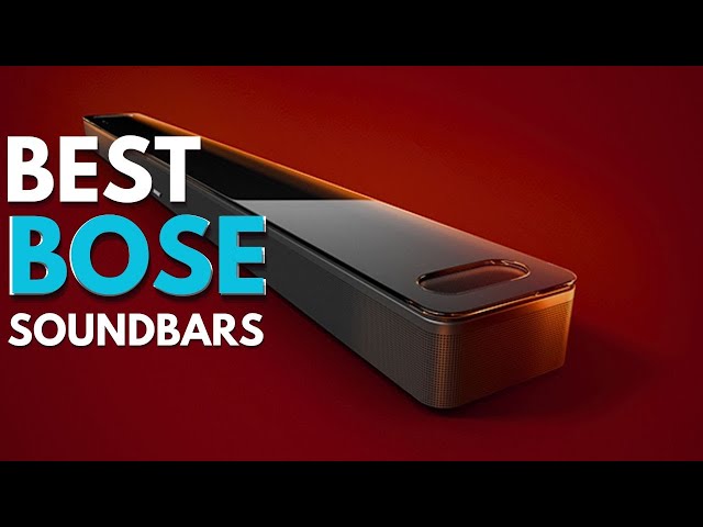 The 4 Best Bose Soundbars of 2024: Reviews 