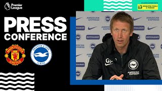 Graham Potter’s Manchester United Press Conference