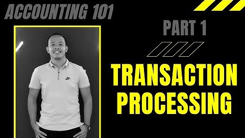 ACCOUNTING 101: TRANSACTION PROCESSING (Part 1) + TESTIMONY ft. ALLAN V. ARELLANO, JR., CPA
