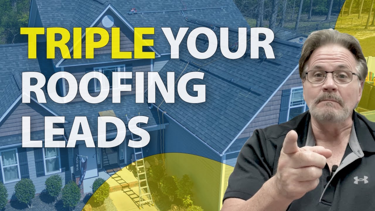 Triple Your Roofing Leads – Secret Marketing Strategy for Roofers