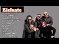 Elefante Éxitos | Album completo de Elefante | Elefante Mejores Canciones 2021