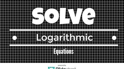 How to solve each Logarithmic equation. Part 1