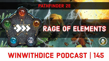 Rage Of Elements and Paizo Gencon News || Pathfinder 2e || Win With Dice Podcast 145