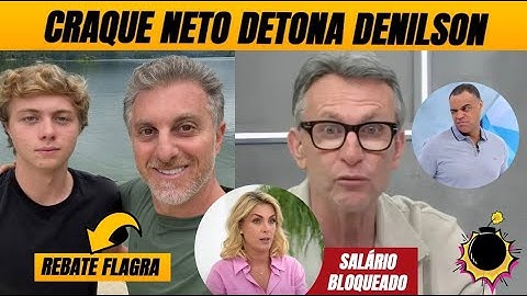 💣 Huck rebate flagra do filho com a ex + Ana tem salário da Record bloqueado + Neto detona Denílson