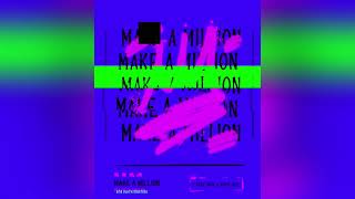 BTB - Make A Million (Feat. Manter) [OFFICIAL AUDIO]