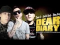 DEAR DIARY - DANN G, YUNG KEYZ & SO CAL TRASH