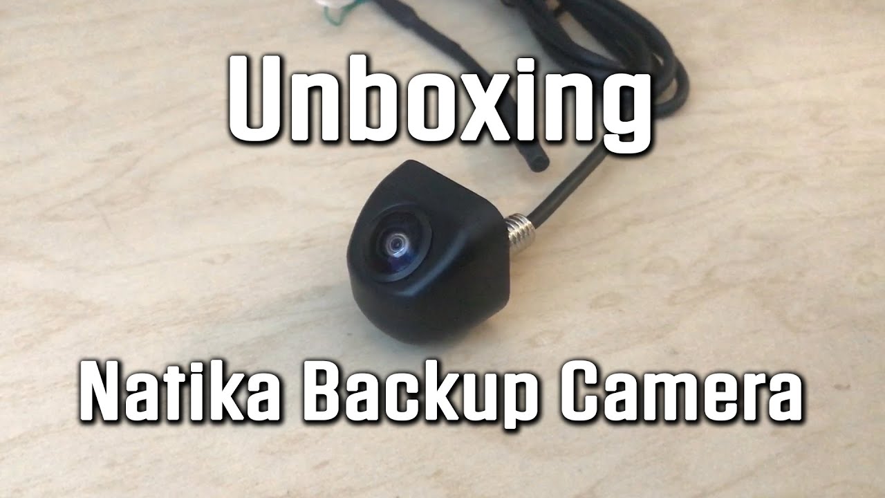 Unboxing the Natika OEM-Looking Backup Camera - YouTube