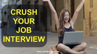 Crush Your Job Interview In 5 Minutes! Use before an Interview! Ace Job Interview