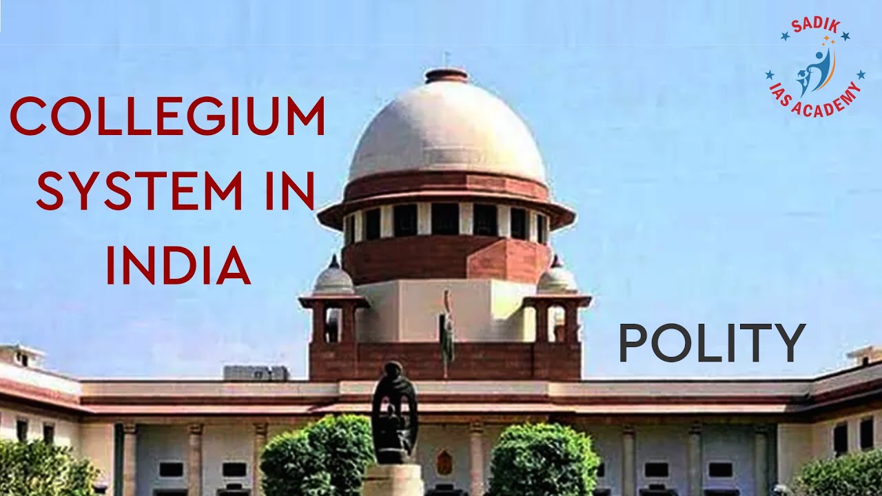 UPSC Polity Judicial Appointments & Collegium System In India Mr. Mohammad Iliyas YouTube