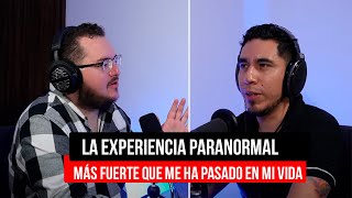 LA EXPERIENCIA PARANORMAL MÁS FUERTE QUE HE VIVIDO | Fepo de Podcast Paranormal