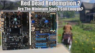 Can Play Red Redemption 2 With The "Minimum System Requirements" In 2021? YouTube