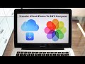 How To Transfer iCloud Photos/Videos to ANY Computer!