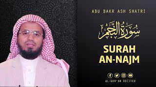 Surah An Najm [ID Sub] - Sheikh Abu Bakr Ash Shatri | Al-Qur'an Reciter