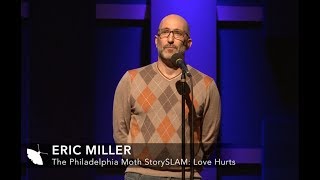 Love Hurts, Winning Story from the Moth Story Slam