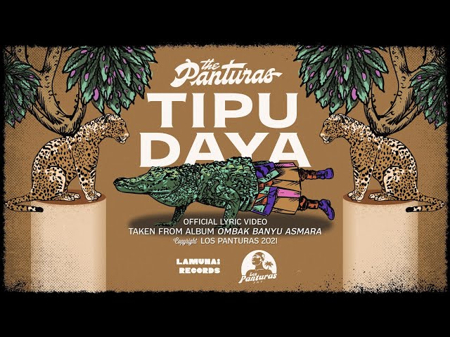 The Panturas - Tipu Daya (Official Lyric Video) class=