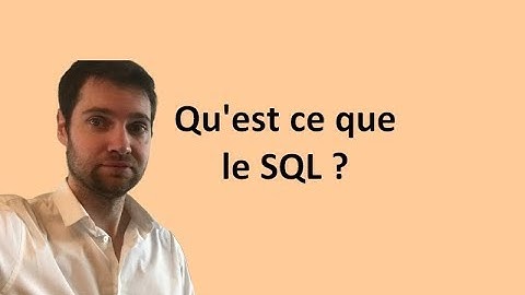 Pourquoi vous devez apprendre le SQL