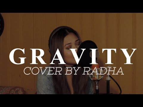 Gravity ft RADHA