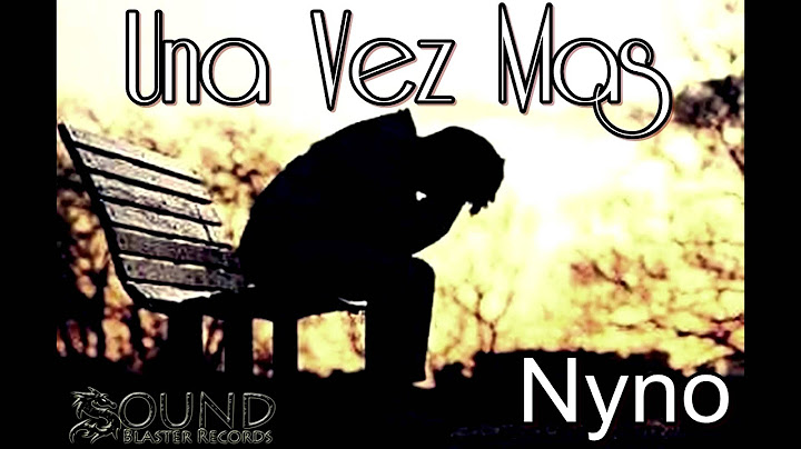 Nyno - Una Vez Mas