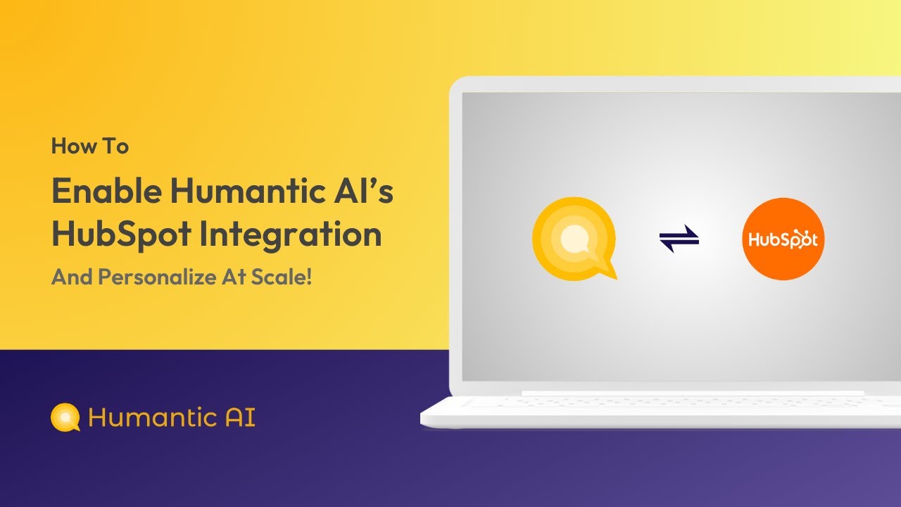 How to Personalize Emails at Scale with Humantic AI's HubSpot Integration