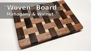 Making a 'woven' cutting board