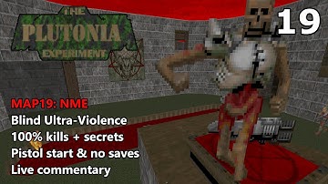 The Plutonia Experiment - MAP19: NME - Blind Ultra-Violence 100%