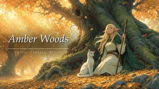 [Celtic Fantasy Music] Amber Autumn Woods | Falling Golden Leaves [Relaxing - Work - Sleep Music]