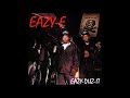 Eazy-E No More ?&#39;s
