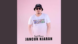 Download Lagu Jancuk Njaran MP3 Download Lagu Jancuk Njaran MP3