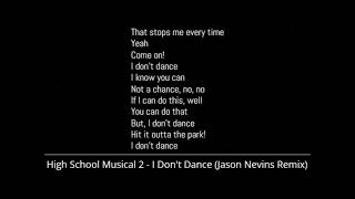 High School Musical 2 - I Don't Dance [Jason Nevins Remix] (Lyrics)