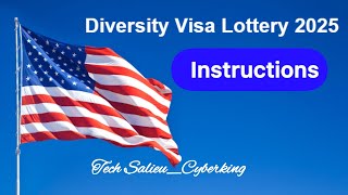 Instructions For the Diversity Immigrant Visa Program 2025 (Dv2025)
