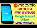 Moto E4 FRP ByPass ( Motorola XT1767 & XT1766 ) Google Account Unlock Without PC Android 7.1.1