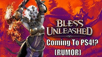 Bless Unleashed - Coming To PS4!!??