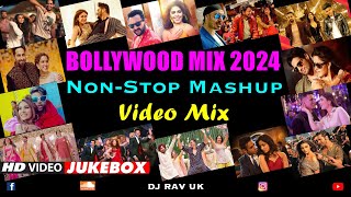 BOLLYWOOD MIX 2024 \/ BOLLYWOOD MASHUP 2024 \/ BOLLYWOOD NON-STOP SONGS \/ BOLLYWOOD DJ SONGS 2024