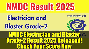 NMDC Electrician and Blaster Grade-2 Result 2025 Released! Check Your Score Now