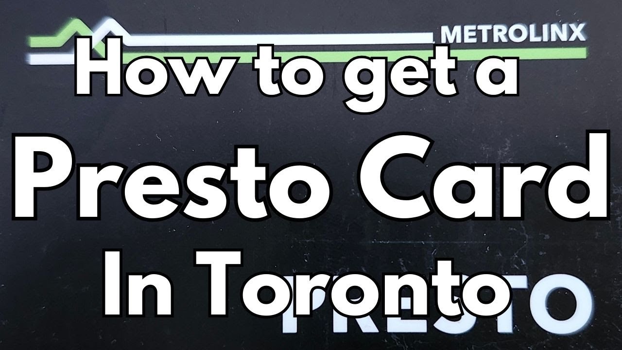 How to get a Presto Card in Toronto ON Canada