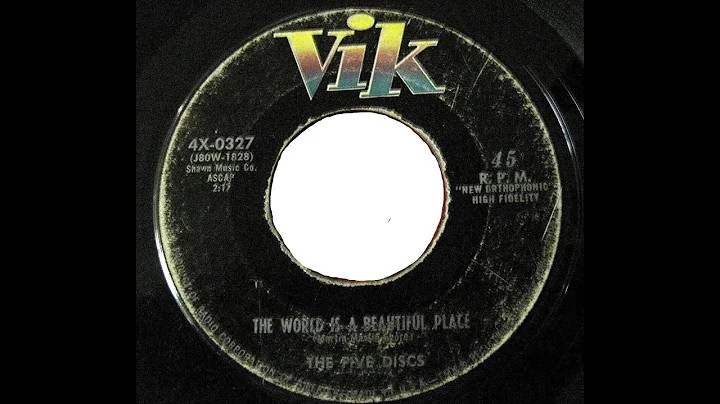The Five Discs - The World Is A Beautiful Place 1958