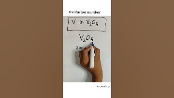 Oxidation number of v in v2o5 l oxidation state of  vanadium in vanadium pentaoxide.